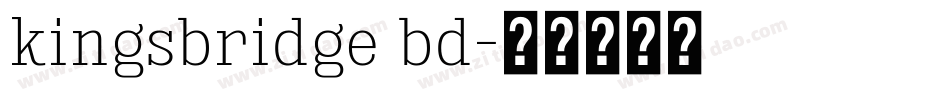 kingsbridge bd字体转换
